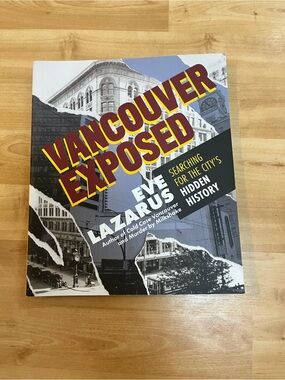 Vancouver Exposed by Eve Lazarus - Bold Yellow & Maroon Cover